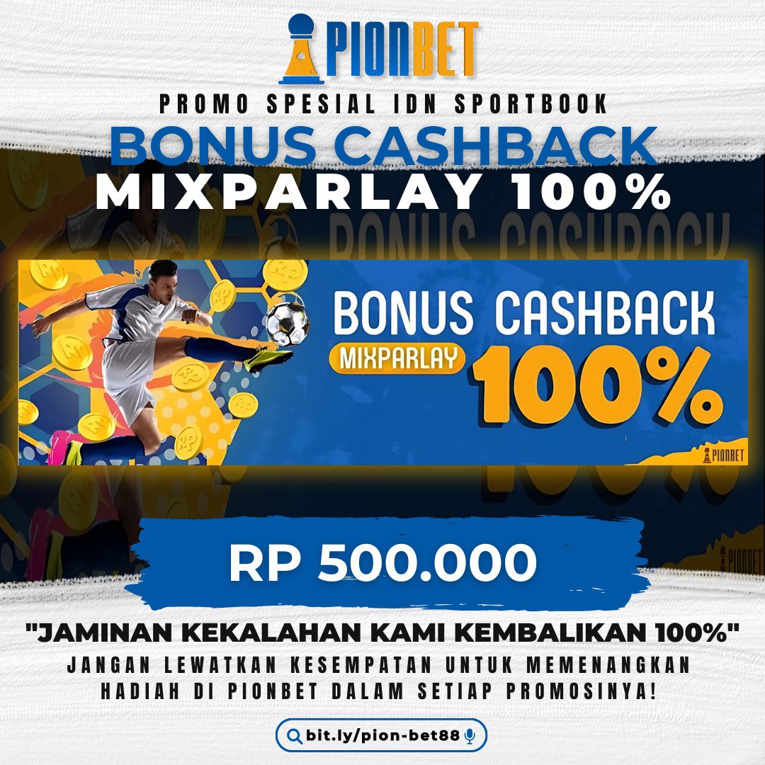 Promo Bonus Casback Mixparlay 100% Pionbet